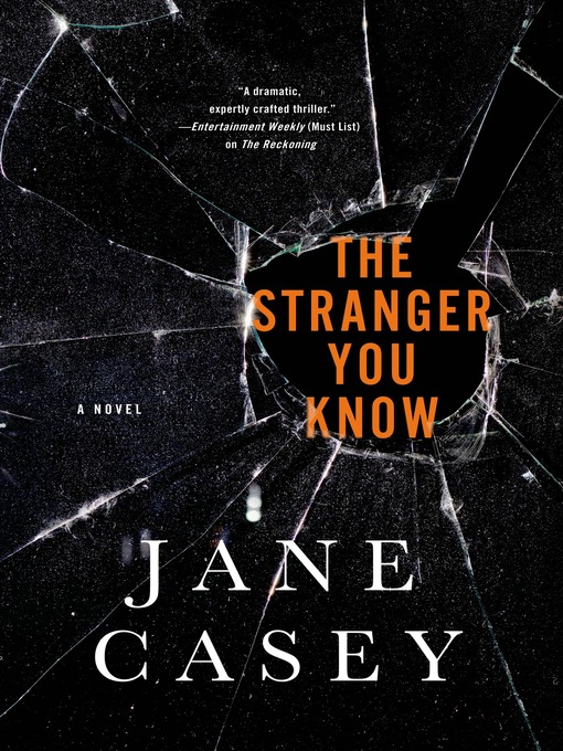 Title details for The Stranger You Know by Jane Casey - Wait list